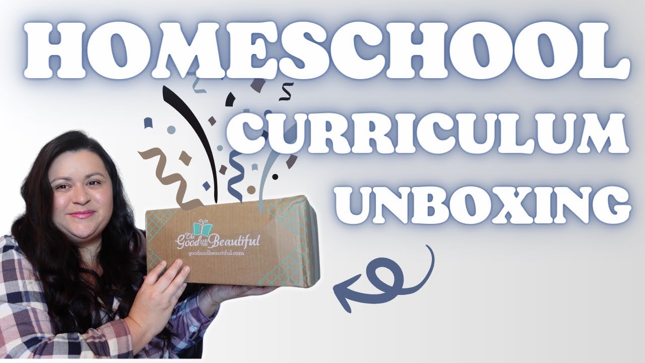 The Good & the Beautiful Unboxing 2024-2025 Homeschool Year!!!! Everything I Purchased from TG&TB