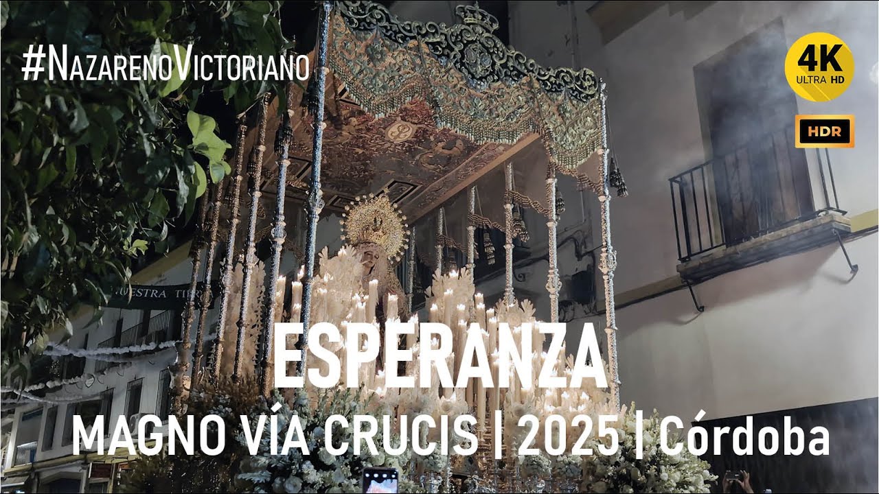 ESPERANZA | Magno Vía Crucis | Córdoba 2025 | BM Esperanza