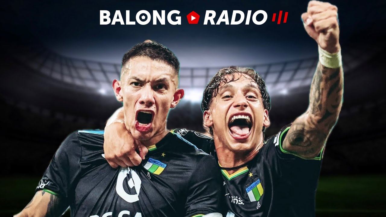 Libertadores: O'Higgins clasificó en Brasil / Tres días para el SUPERCLÁSICO - ep.740 #BalongRadio