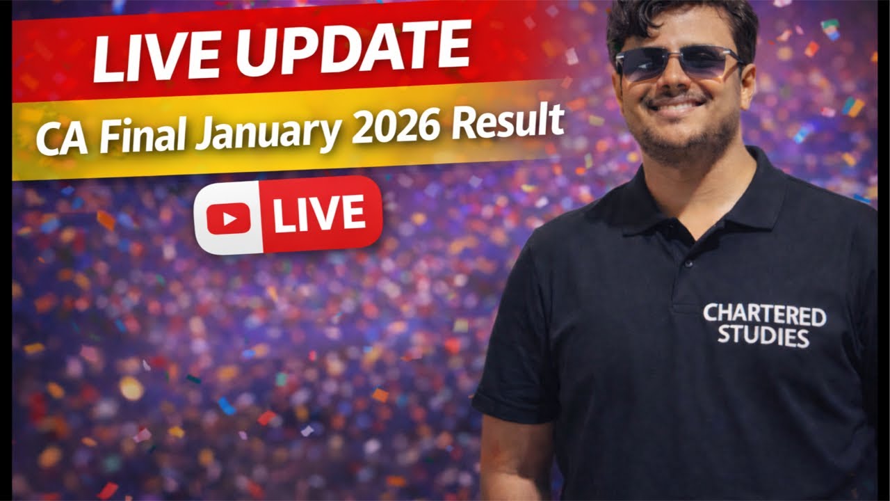LIVE UPDATES CA FINAL JANUARY 2026 RESULT