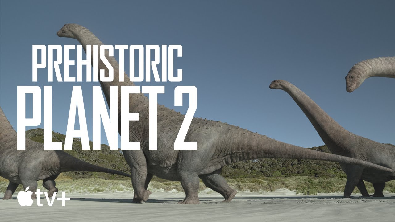 Prehistoric Planet 2 — How Did Dinosaurs Get So Big? | Apple TV