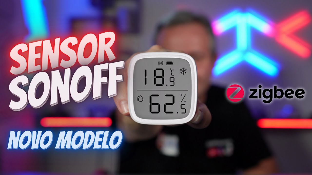 🥶🥵 Sensor para Monitorar a Temperatura e Umidade de sua Casa Inteligente - SONOFF SNZB-02D