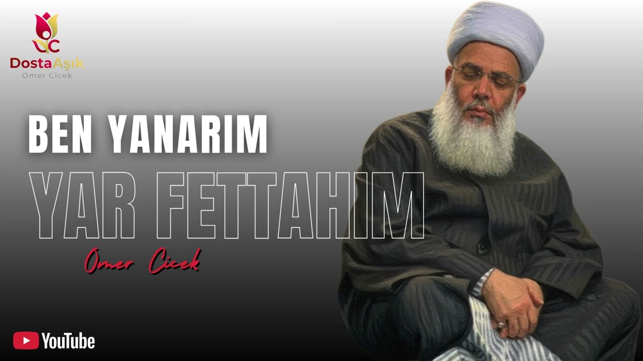 DostaAşık | Ben Yanarım Yar Fettahım - ilahi 