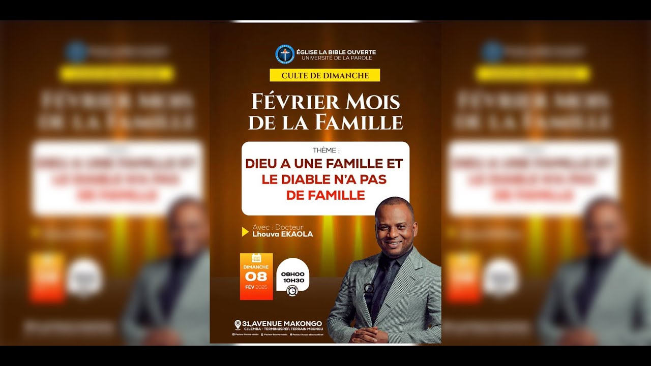 - DIMANCHE 08/02/2026 - '' DIEU A UNE FAMILLE ET LE DIABLE N'A PAS DE FAMILLE ''