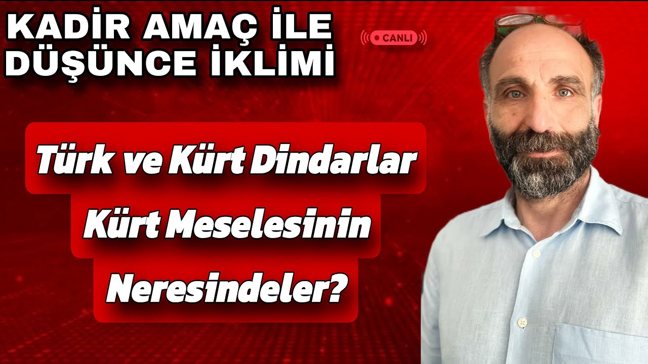 Türk ve Kürt Dindarlar Kürt Meselesinin Neresindeler?