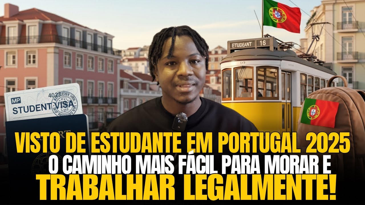 O Caminho Mais Fácil para Morar e Trabalhar em Portugal com Visto de Estudante!