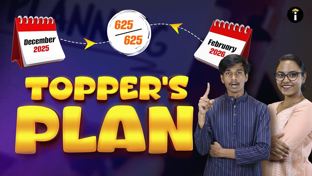 🔥December to March | Topper's Strategy for 625/625