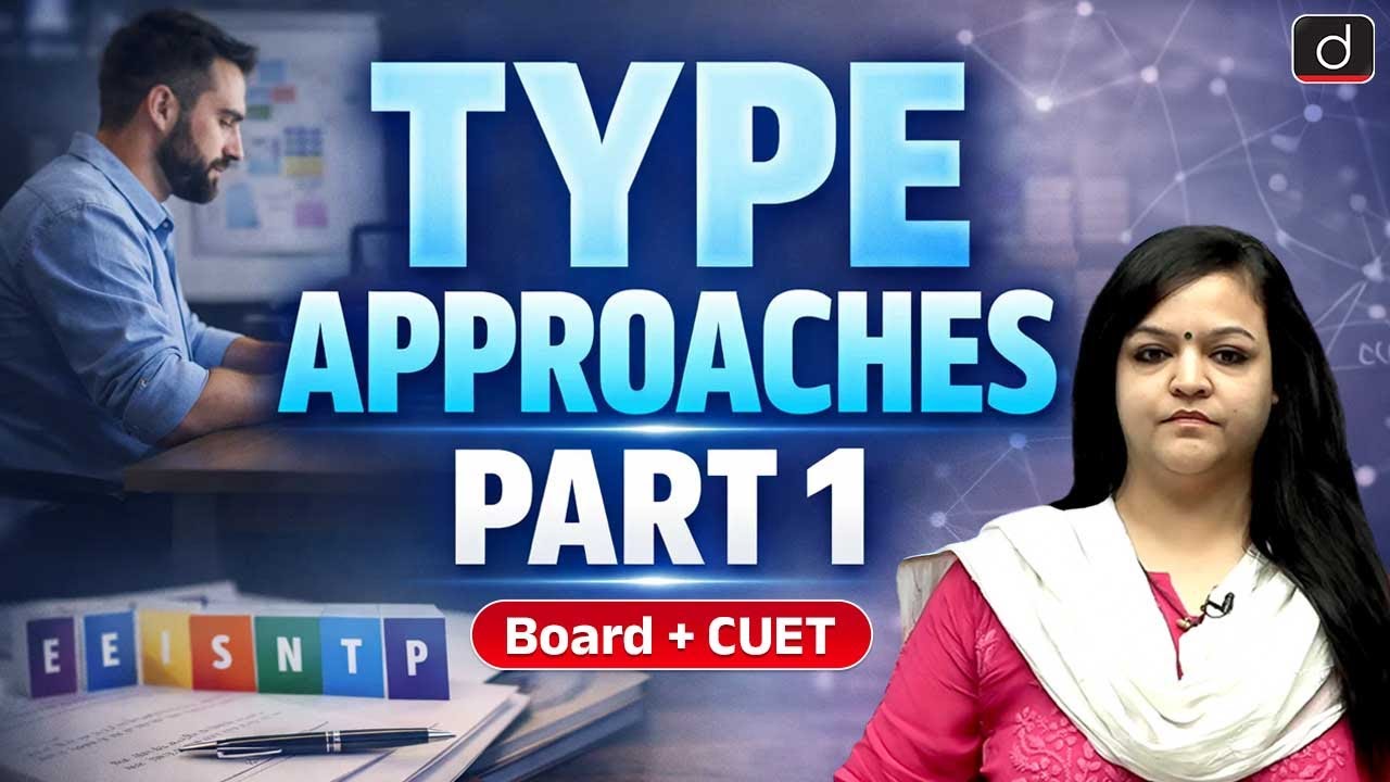 Type Approaches to Personality Part 1 | Psychology | BOARD + CUET | Drishti CUET & CLAT