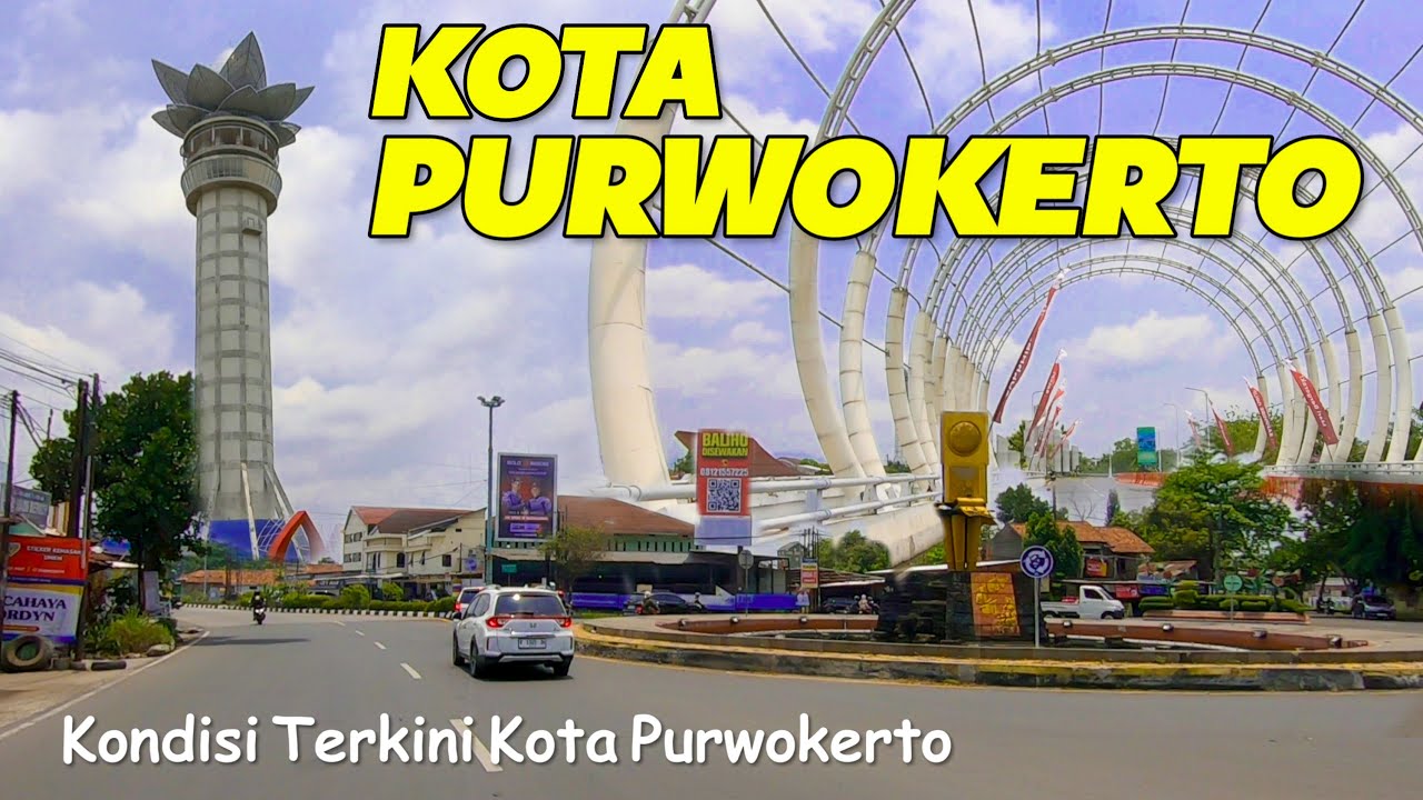 KONDISI TERKINI KOTA PURWOKERTO KABUPATEN BANYUMAS JAWA TENGAH