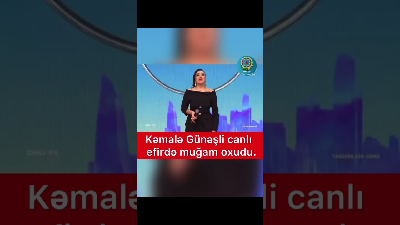 Kamalə G&uuml;nəşli canlı oxudu