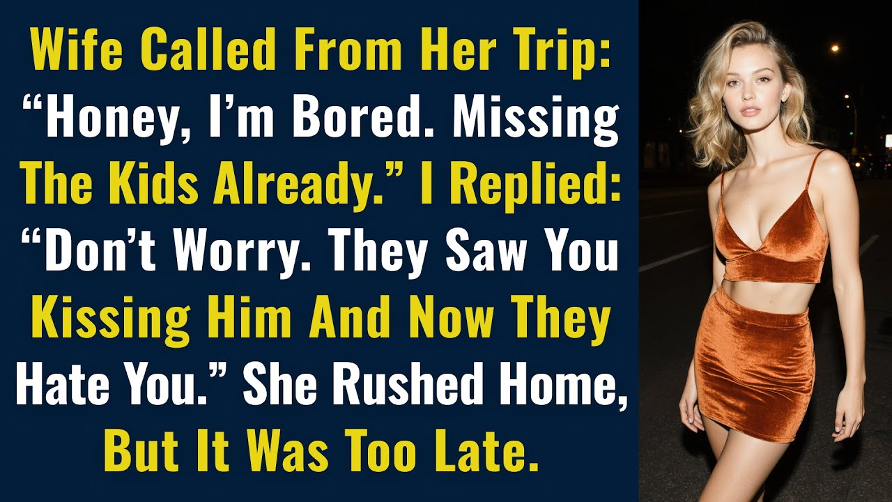 Wife Called From Her Trip: “Honey, I’m Bored. Missing The Kids Already.” I Replied: “Don’t Worry...