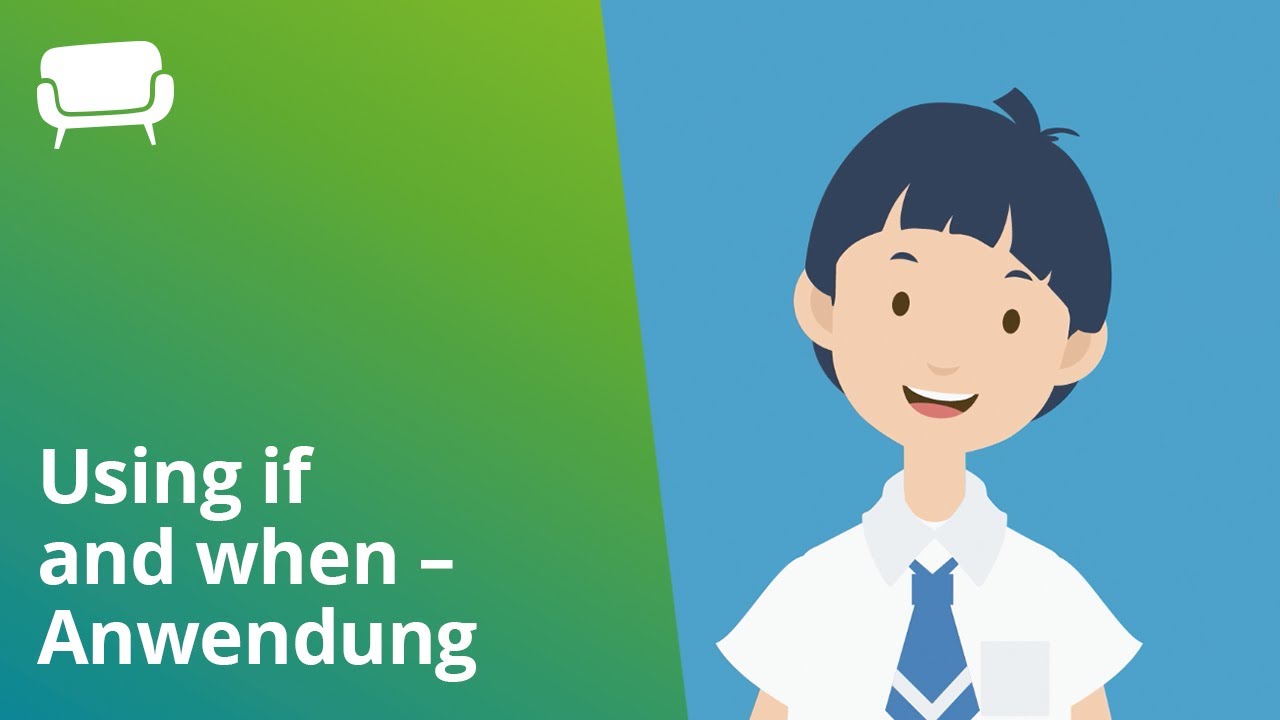 If vs. when: Wann verwende ich if, wann when?