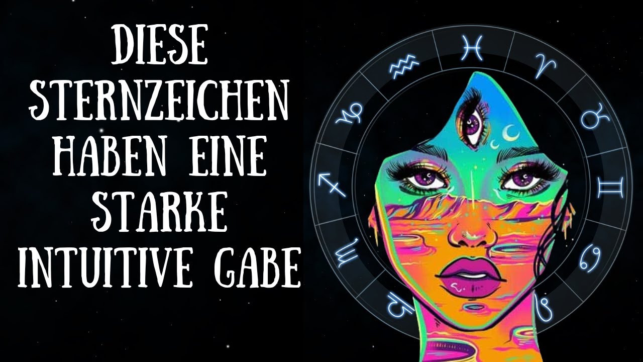 DIESE Sternzeichen haben eine starke intuitive Gabe!