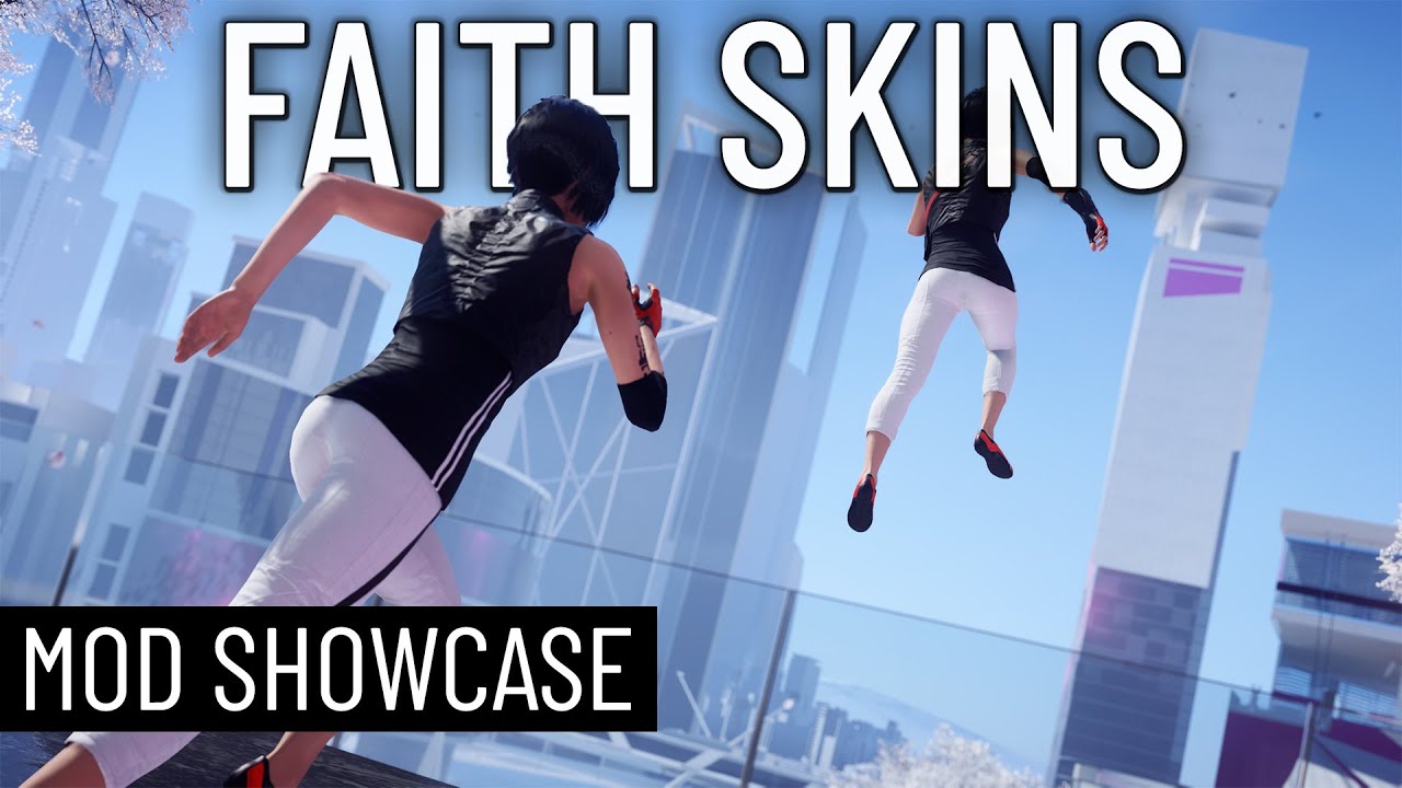 Mod Showcase: Faith | Mirror's Edge Catalyst