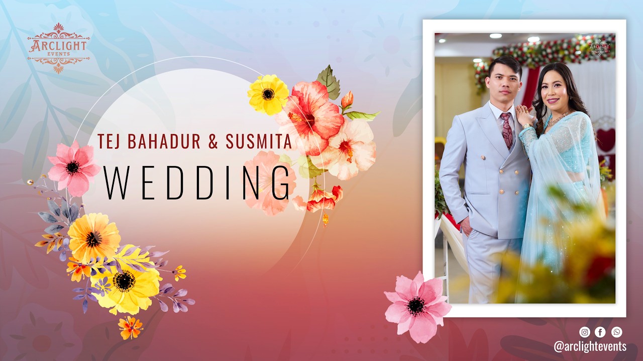 WEDDING || TEJ BAHADUR & SUSMITA  || 4K || 2082