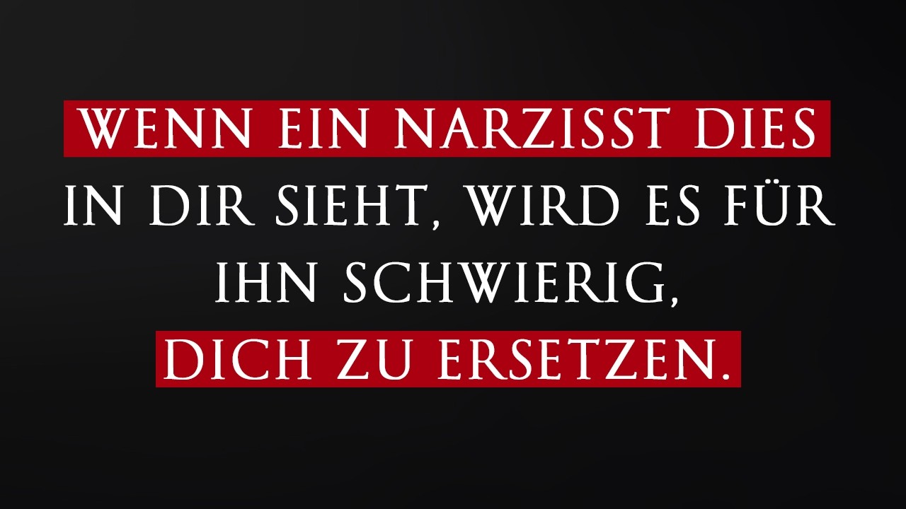 Hast du das, wird es Narzissten schwerfallen, dich zu ersetzen | Narzissmus