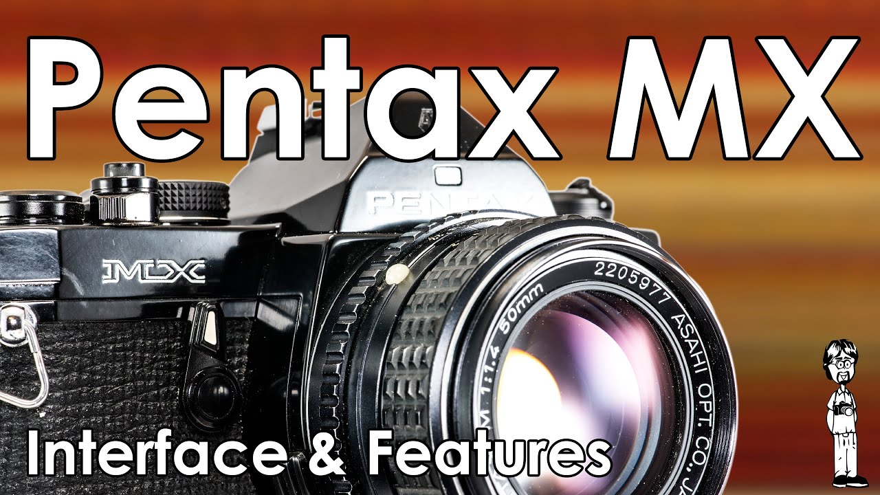 Pentax MX Tutorial Manual Interface and Overview