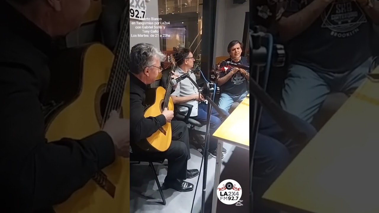 Alberto Bianco  Tangomias La2x4 Gabriel Soria, Tony Gallo , Ariel Fiorenza Martes 21a23hs FM92.7