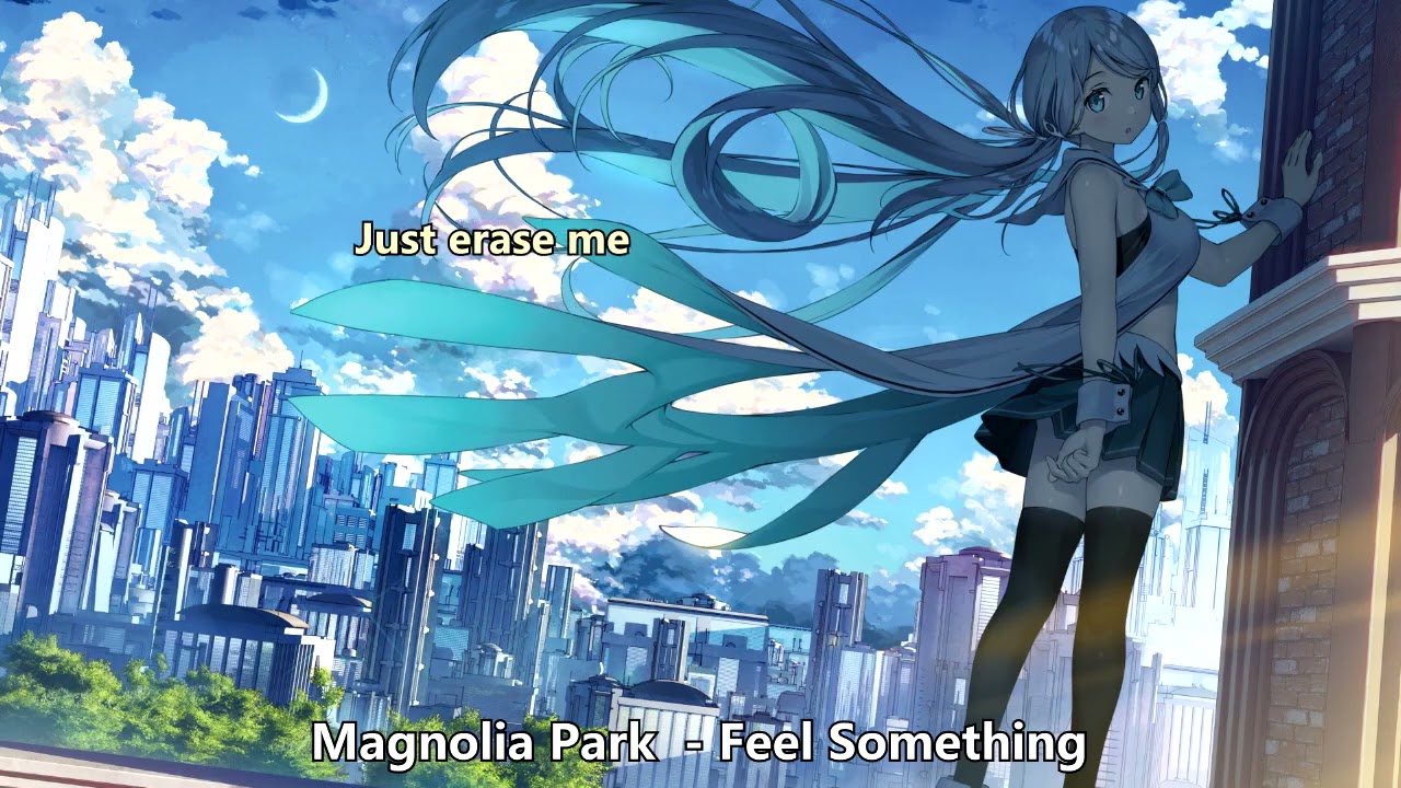 {1311} Nightcore (Magnolia Park) - Feel Something (with lyrics)