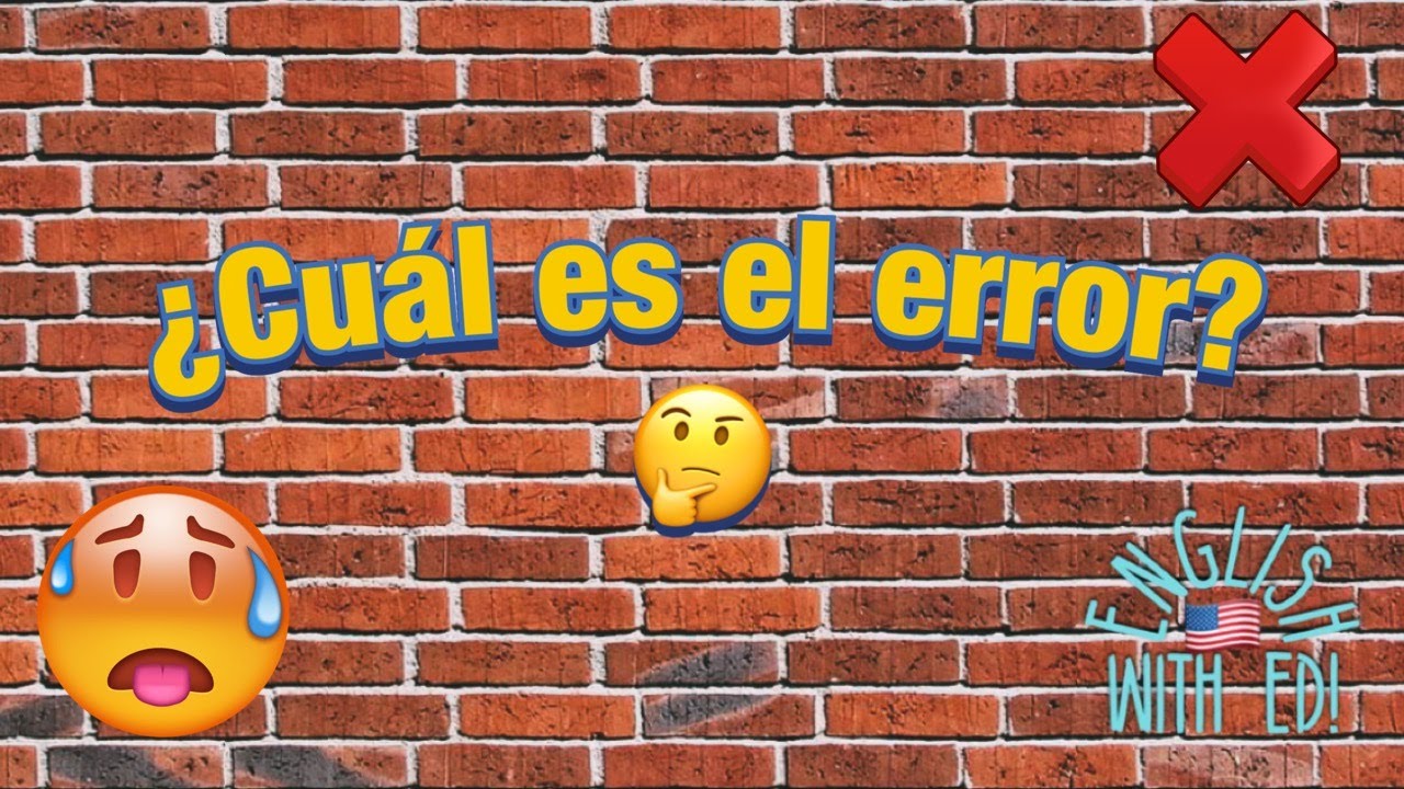 ¿Cuál es el error? Parte 2