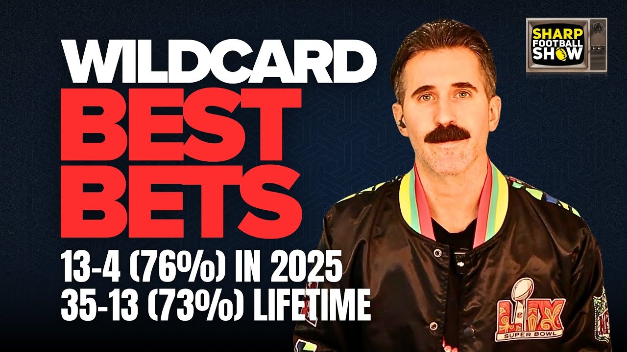 (35-13, 73%) NFL Wild Card Best Bets & Player Props | Sharp Football Show