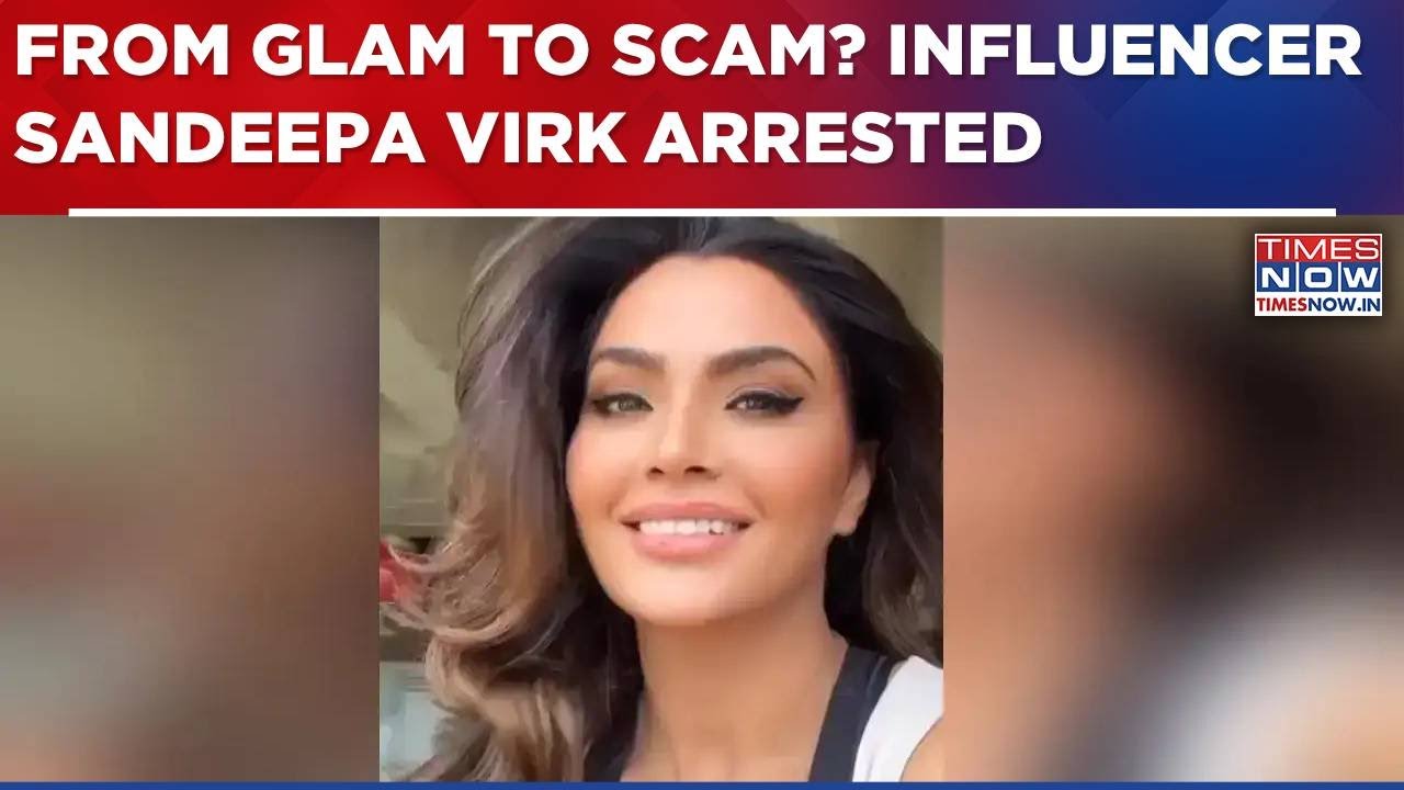 Influencer Sandeepa Virk Arrested By Enforcement Directorate In Money Laundering Case| Breaking News