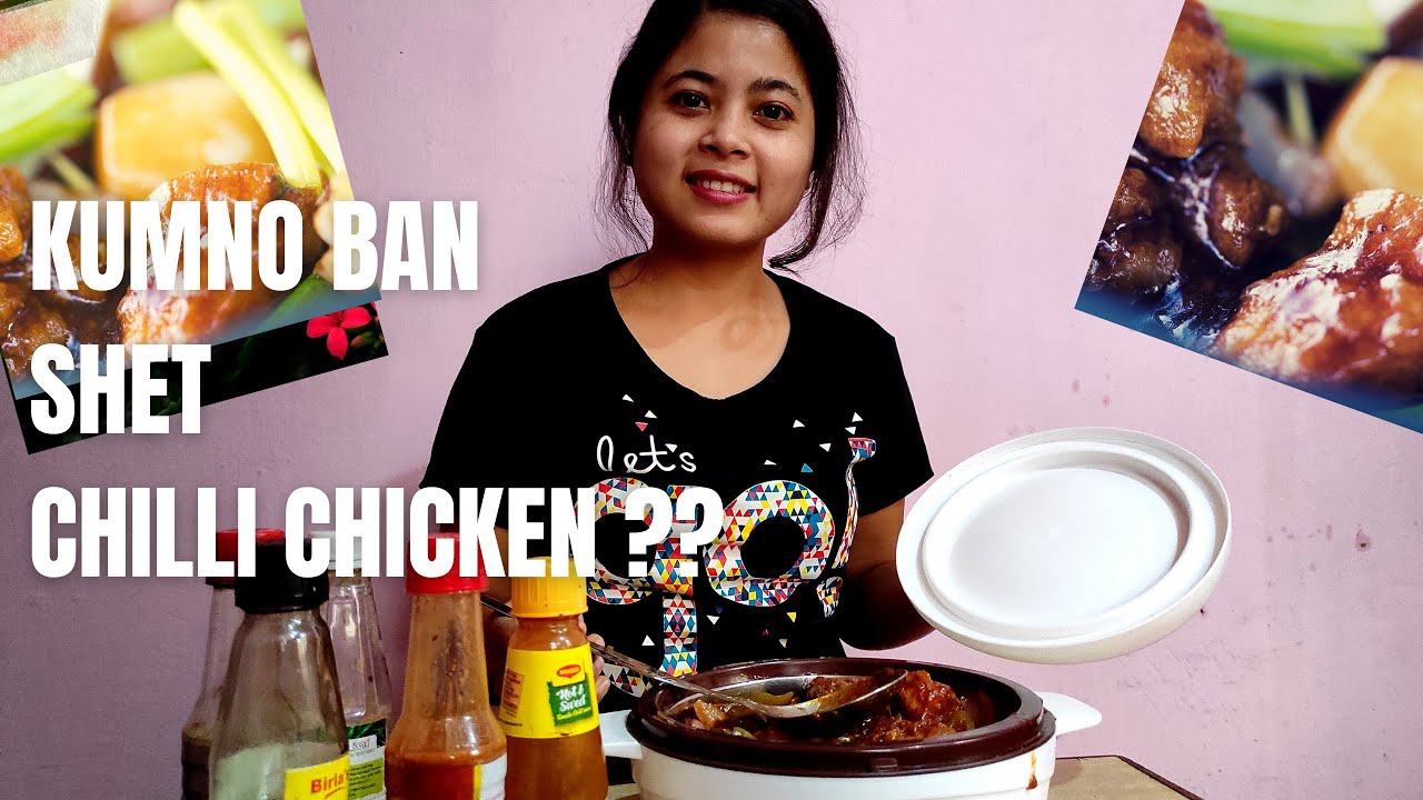 KUMNO BAN SHET CHILLI CHICKEN