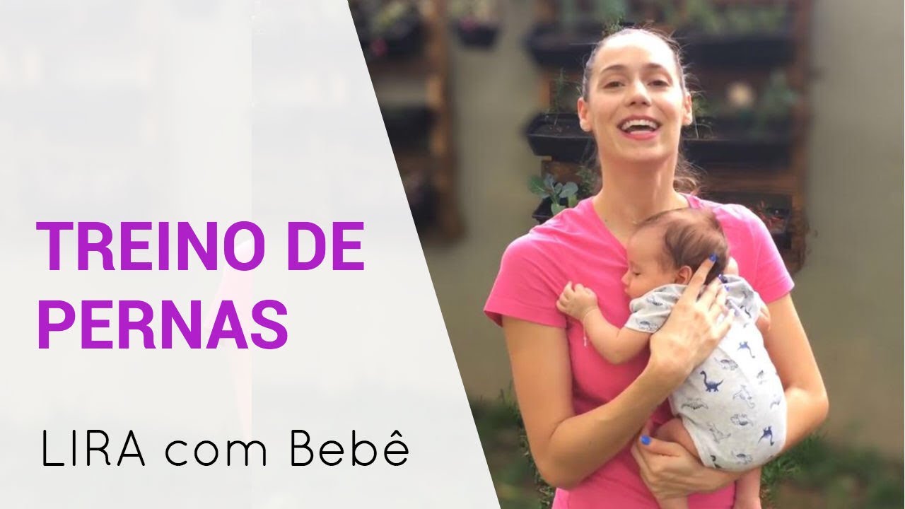 Exercícios para Perna - Lira com seu bebê Davi ❤️