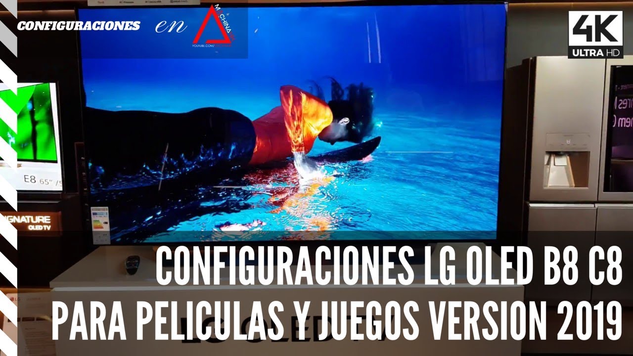 Configuraciones LG Oled B8 C8 Películas y Juegos | Settings LG Oled Version 2019
