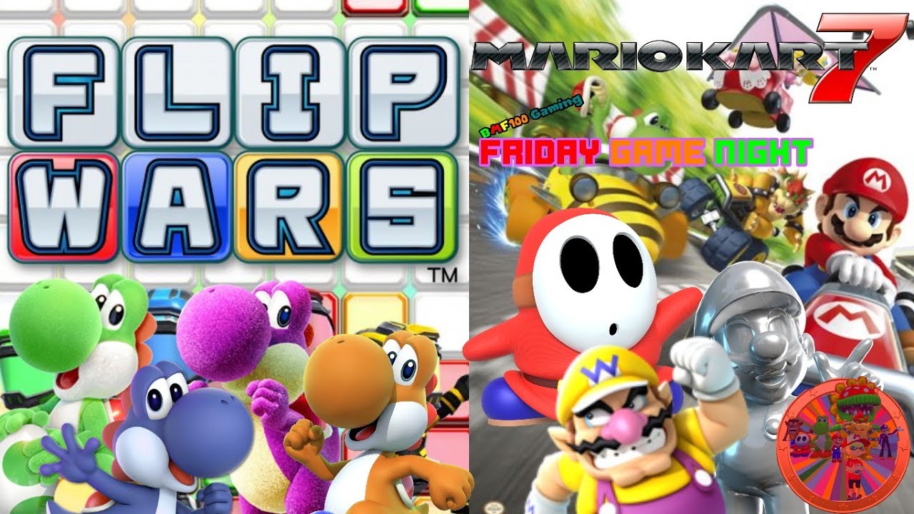 BMF100: Friday Game Night Episode #24 (Flip Wars and Mario Kart 7)