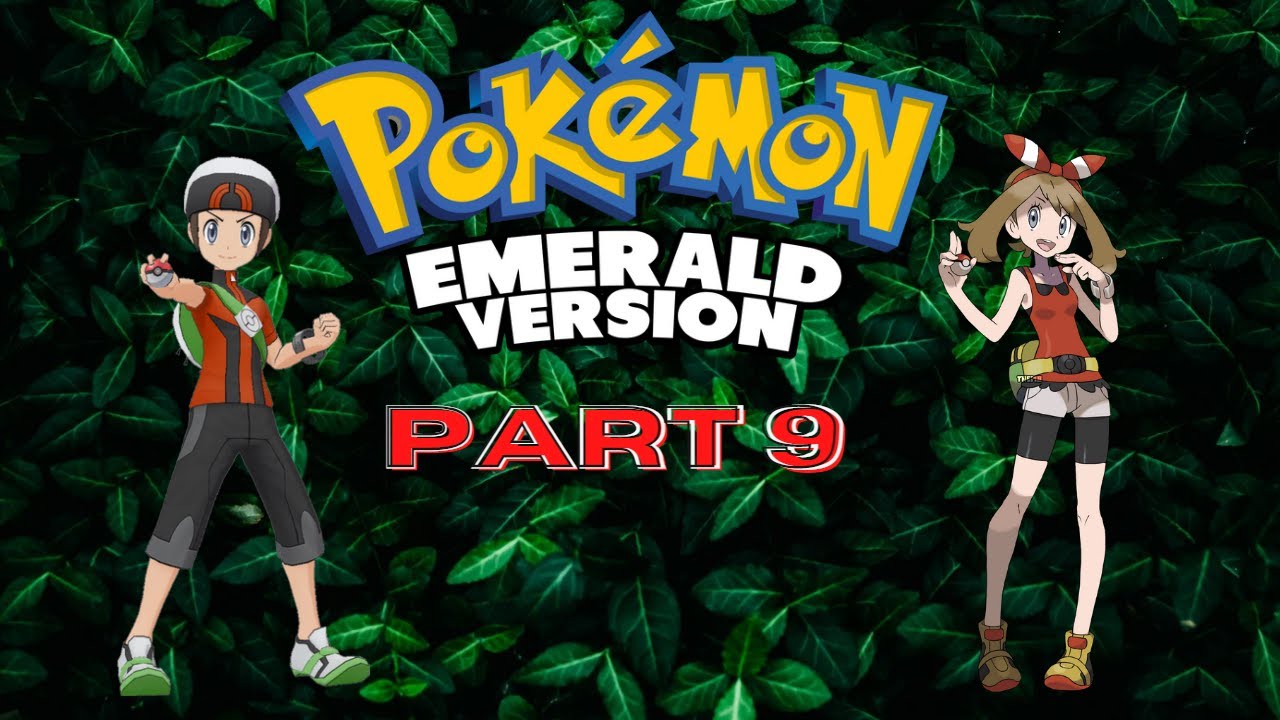Pokemon Emerald part 9