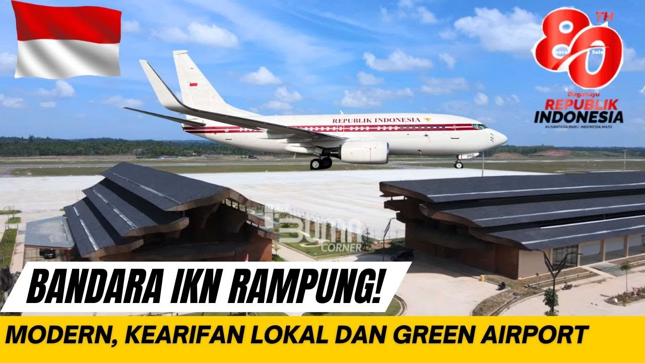 Bandara IKN Rampung! Megaproyek Rp4,2 Triliun Siap Jadi Gerbang Baru Nusantara