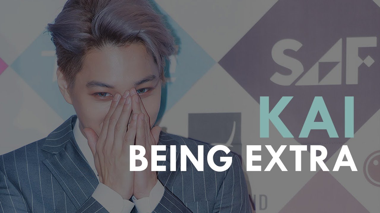 KAI being EXTRA