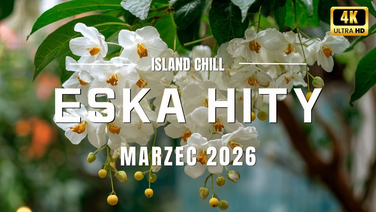Eska Hity Marzec 2026 * Najnowsze Przeboje z Radia Eska 2026 * Najlepsza Radiowa Muzyka 2026