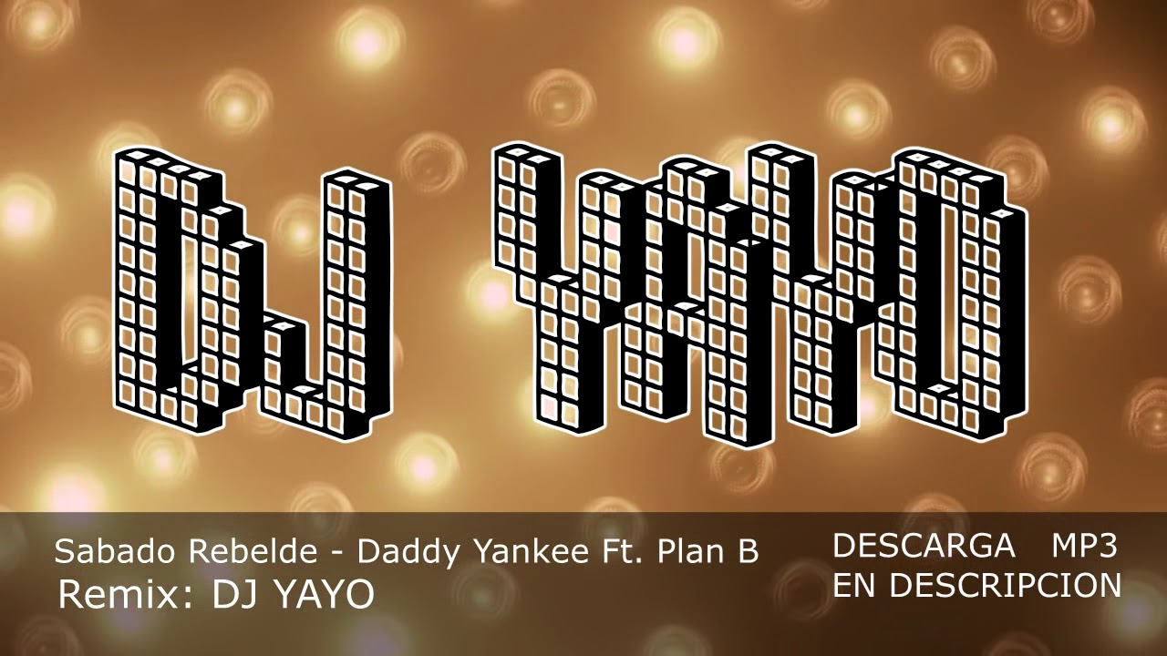 Sabado Rebelde - DJ YAYO