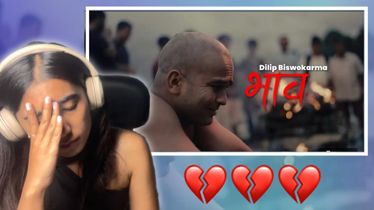 Bhaav - Dilip Biswokarma | Reaction Video #4