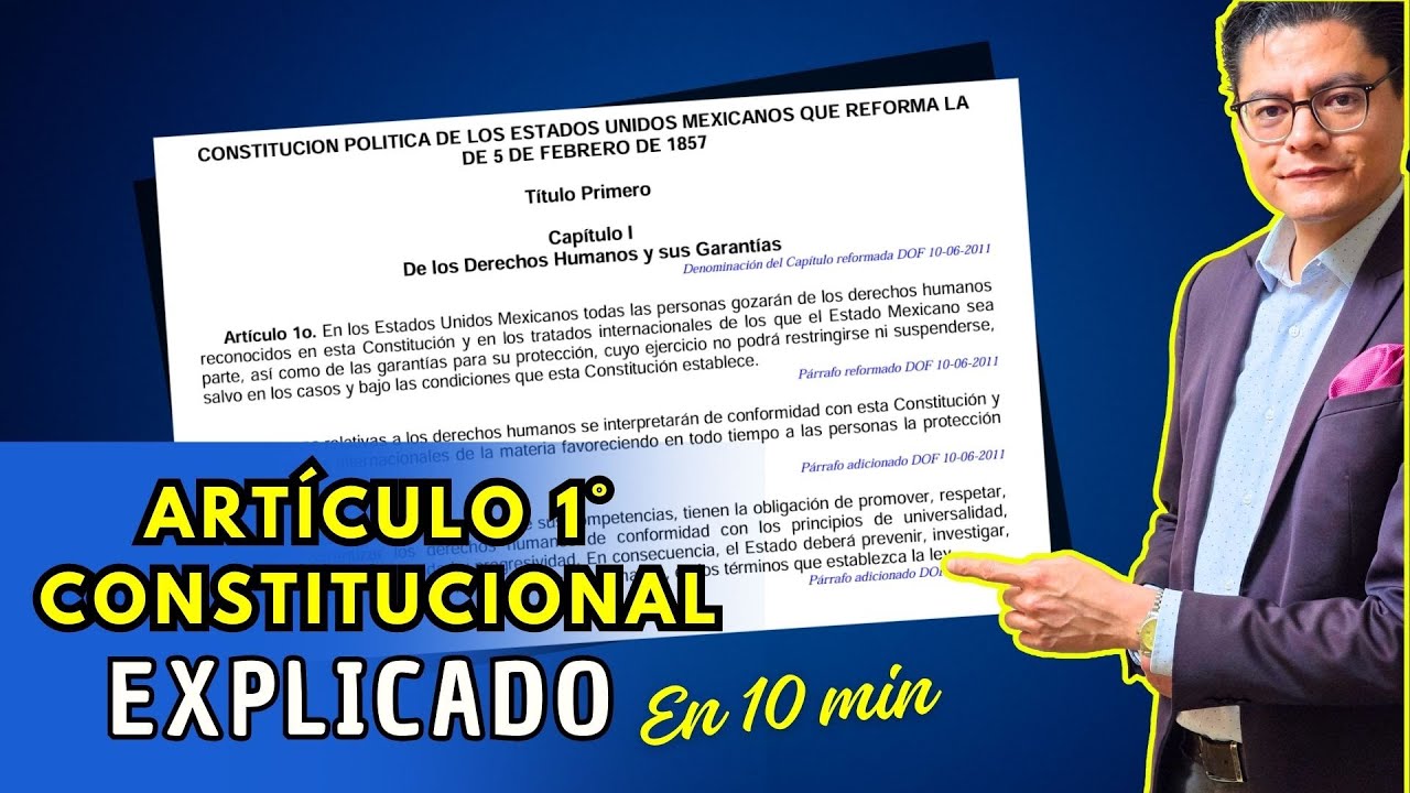 🛑 Artículo 1° Constitucional: La Reforma que Cambió el Derecho en México 🇲🇽⚖️