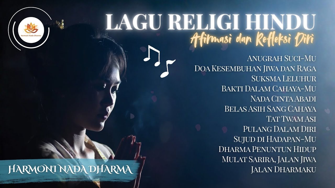Kompilasi Lagu Religi Hindu | Harmoni Nada Dharma 2025 | Afirmasi dan Refleksi Diri