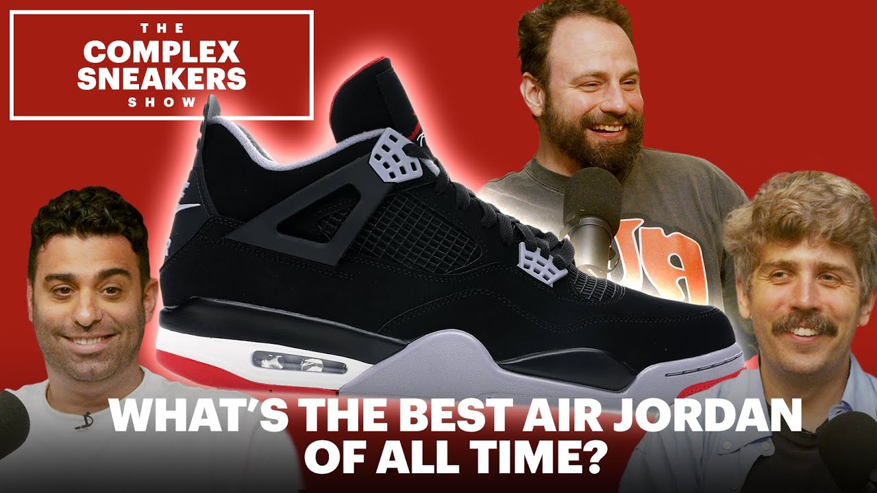 What's the Best Air Jordan of All Time? | The Complex Sneakers Show