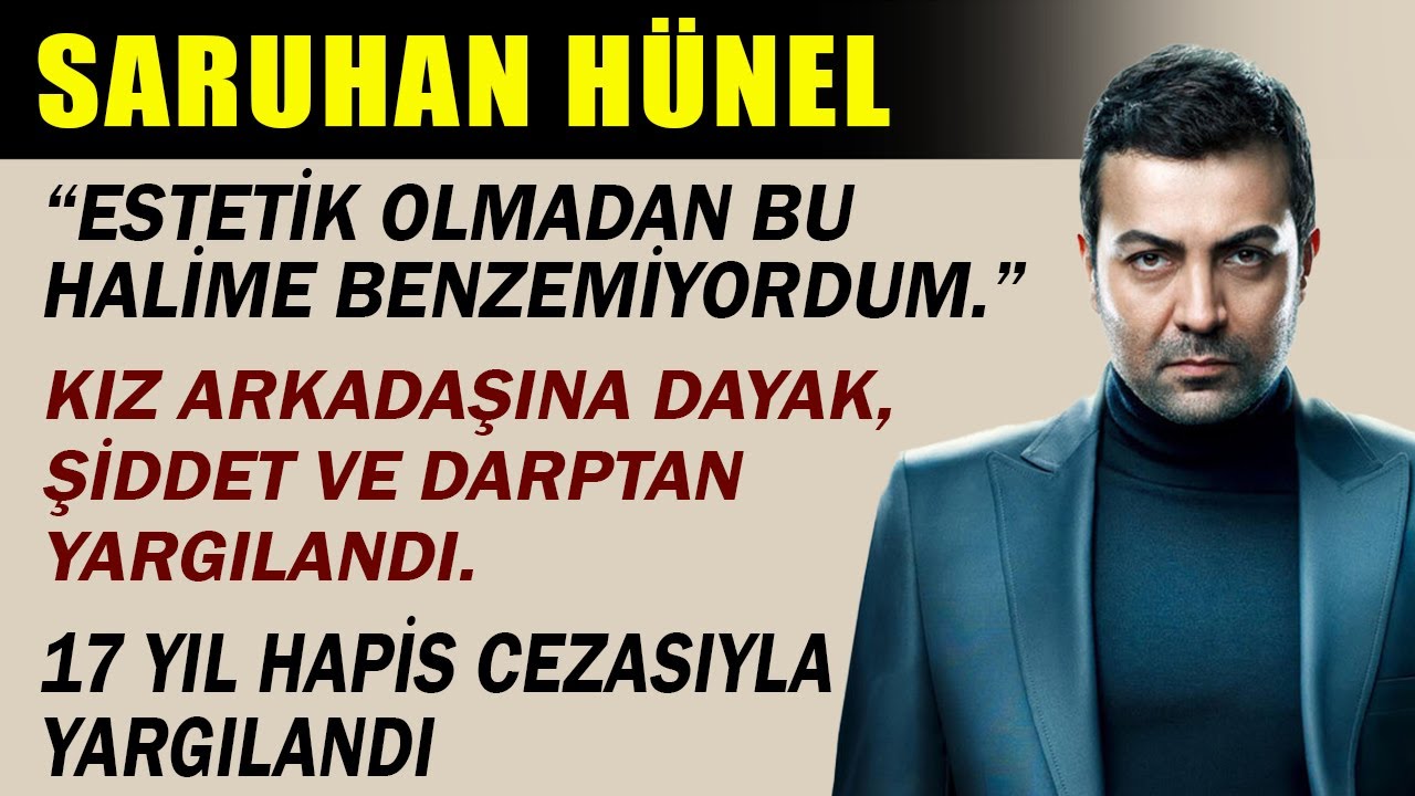 Bir zamanların aranan oyuncusuydu neden ortadan kayboldu: SARUHAN HÜNEL