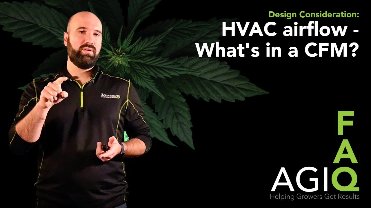 FAQ with AGIQ - HVAC airflow - What's in a CFM? (Episode 9)
