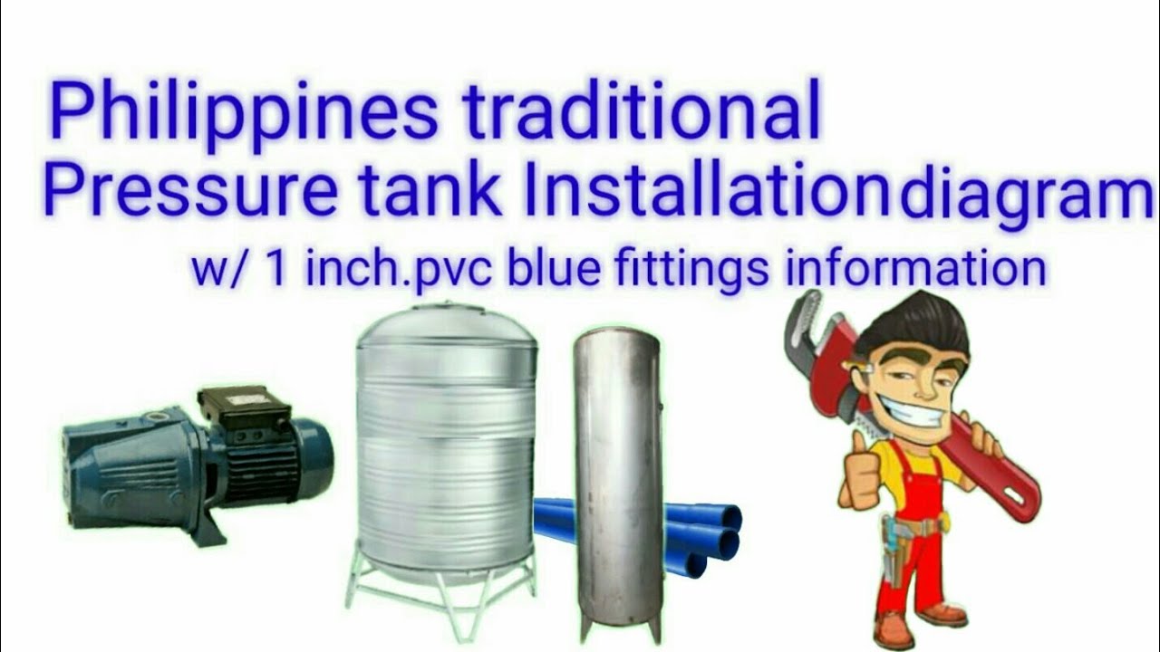 Philippines Traditional Pressure tank installation with PVC blue fittings information