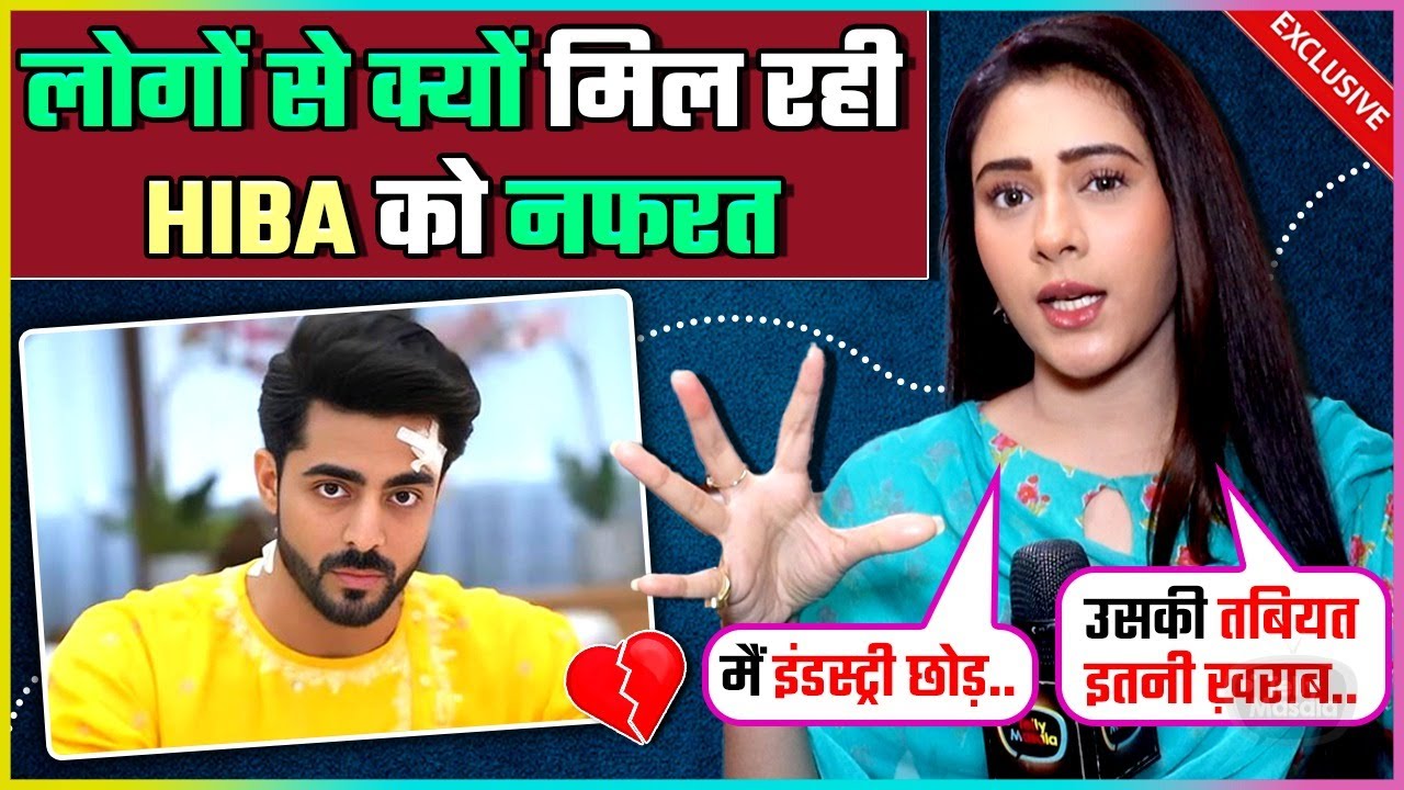 Hiba Nawab On Getting Hate For Jhanak, Gets Emotional For Co-Star Krushal Ahuja