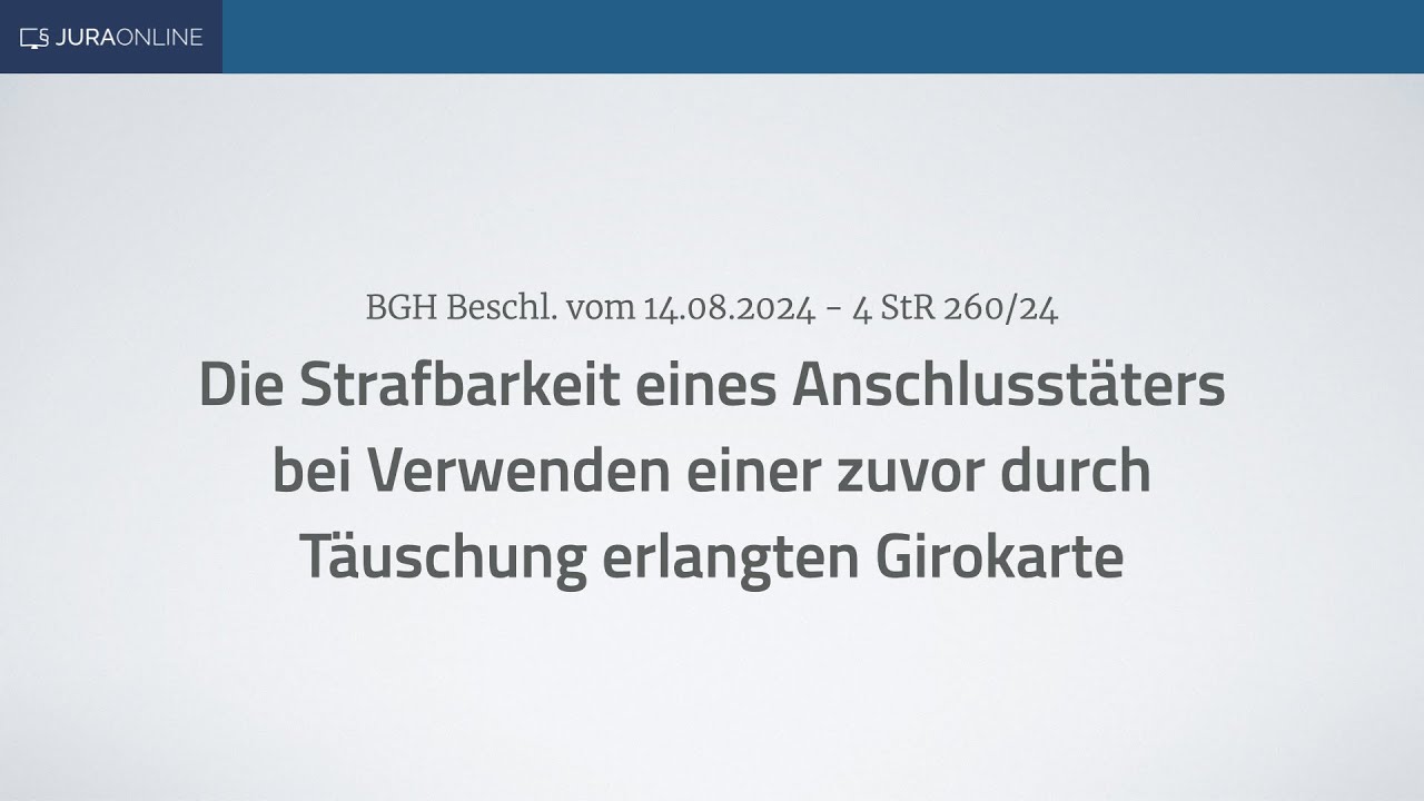 FdM - Strafbarkeit eines Anschlusstäters bei Verwenden einer durch Täuschung erlangten Girokarte
