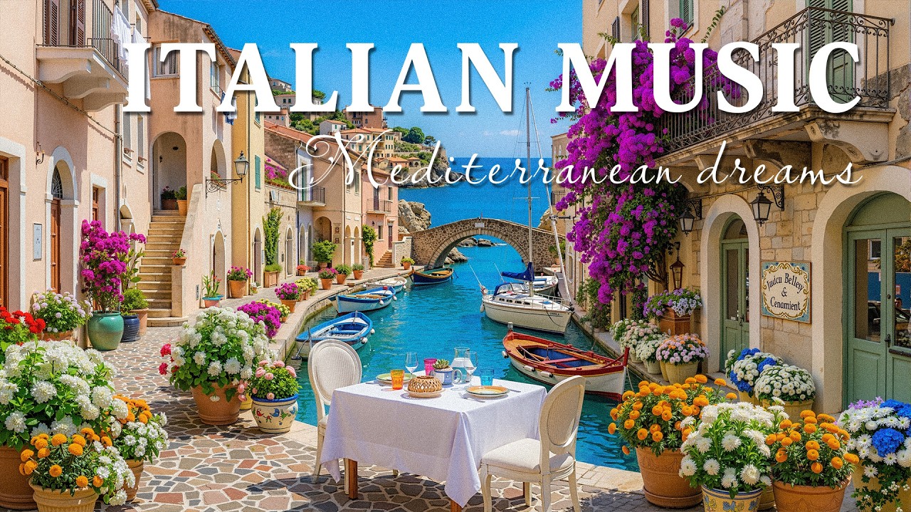 🎶 Italian Vibes & Mediterranean Music 🎶 2+ Hours Scenic Amalfi Coast & Lake Como Beautiful 4K