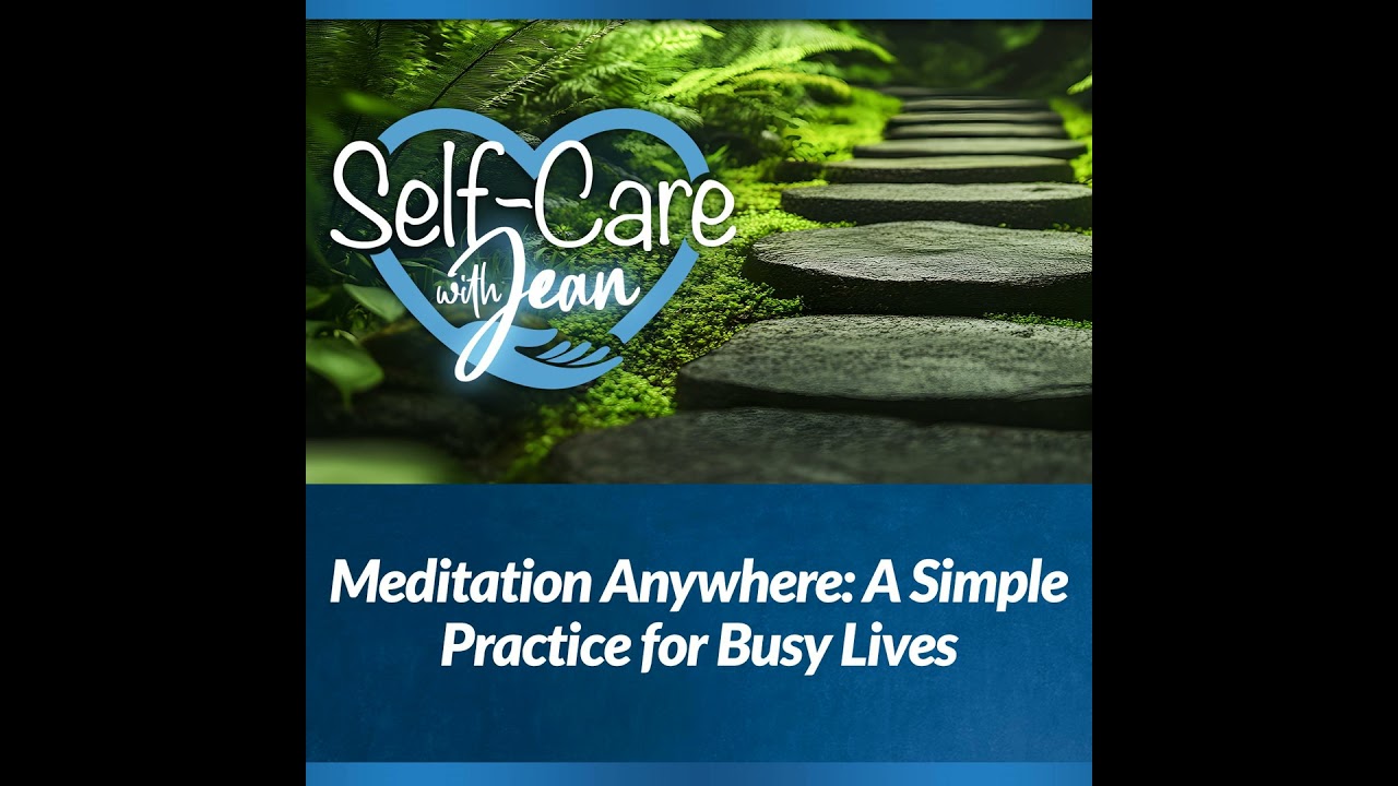 10/23/25: Meditation Anywhere - A Simple Practice for Busy Lives