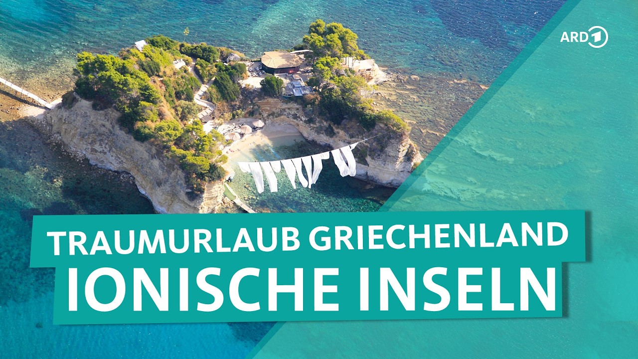 Ionische Inseln: Griechenlands Westen von Lefkada bis Zakynthos | ARD Reisen