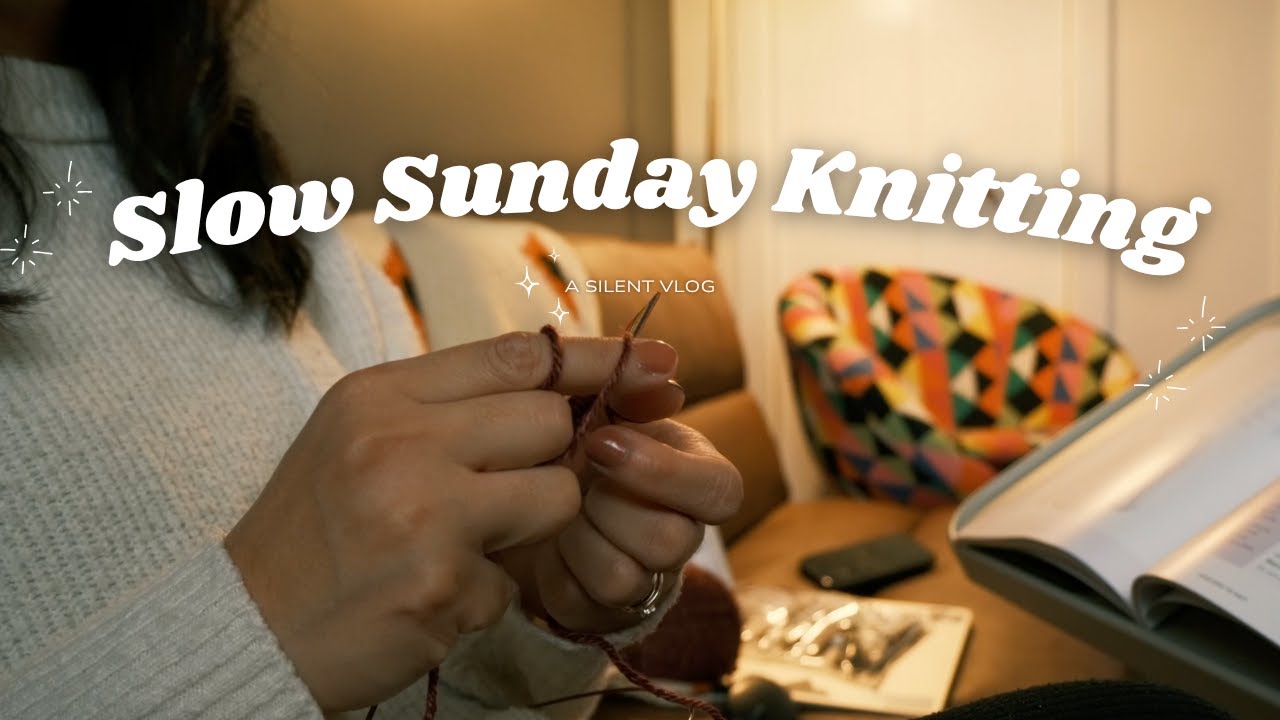 Slow Sunday Knitting Silent Vlog, starting a new knitting project