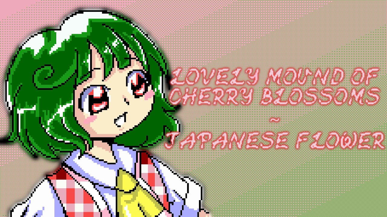 [Seihou Arrange] Lovely Mound of Cherry Blossoms ~ Japanese Flower PC-98
