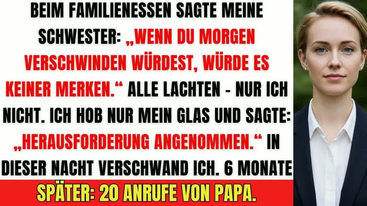 Meine Schwester lachte： „Niemand würde dich vermissen“ – 6 Monate später rief Papa 20 mal an